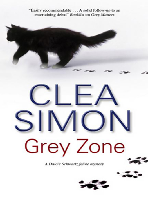 Title details for Grey Zone by Clea Simon - Available